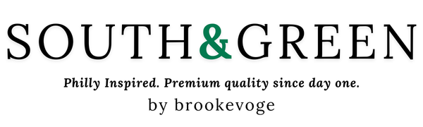 Logo of South & Green with tagline 'Philly Inspired. Premium quality since day one.' by brookevoges on a white background.
